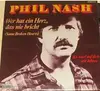 7'' - Phil Nash - Wer Hat Ein Herz, Das Nie Bricht / Ich Wart Auf Dich Seit Jahren