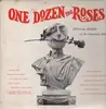 LP - Phil Rose - One Dozen Of Phil Rose's Ballads Of The Garment Belt