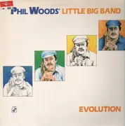 LP - Phil Woods' Little Big Band - Evolution