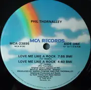 12'' - Phil Thornalley - Love Me Like A Rock