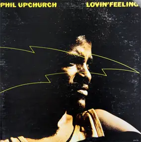 Phil Upchurch - Lovin' Feeling