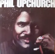 Phil Upchurch - Phil Upchurch