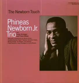 Phineas Newborn Jr. Trio - The Newborn Touch