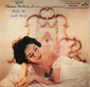 Phineas Newborn Jr. With Dennis Farnon And His Orchestra - While My Lady Sleeps