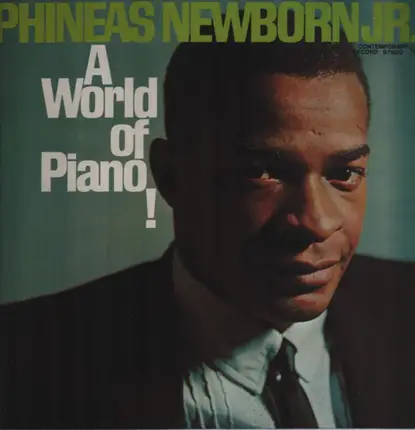 Phineas Newborn Jr. - A World Of Piano !