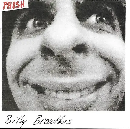 Phish - Billy Breathes
