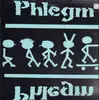 LP - Phlegm - Pretty Hideous Little Elves Get Munched