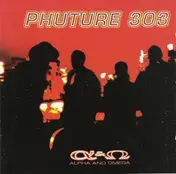 Phuture 303 - Alpha & Omega