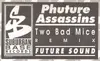 12inch Vinyl Single - Phuture Assassins - Future Sound (Two Bad Mice Remix)