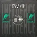 12inch Vinyl Single - Phuture Wax - Phuture Wax E.P.