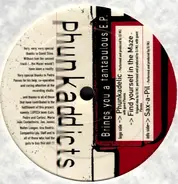 Phunkaddicts - Brings You A Fantabulous E.P.
