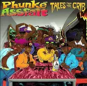 Phunké Assfalt - Tales From the Crib