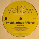 12'' - Phunklarique/ Pierce - Swoosh