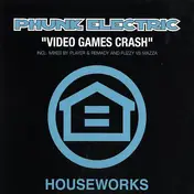 Phunk Electric - Video Games Crash