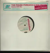 Phunk Phreaks & Doc Phatt - Dance With Me