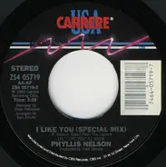 Phyllis Nelson - I Like You (Special Mix) / Reachin'