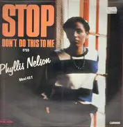 Phyllis Nelson - Don't Do This To Me