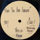12inch Vinyl Single - Phyllis Hyman - Ain't You Had Enough Love