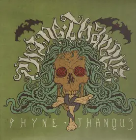 Phyne Thanquz - PHYNE THANQUZ