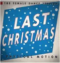 12inch Vinyl Single - Physical Motion - Last Christmas