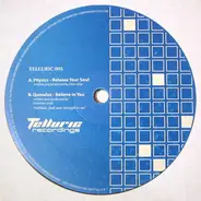 Physics / Qumulus - Release Your Soul / Believe In You