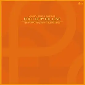 Physics Feat. Alexandra Hamnede - Don't Deny Me Love
