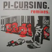 12inch Vinyl Single - Pi - Cursing Remixes
