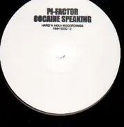 Pi-Factor - Cocaine Speaking