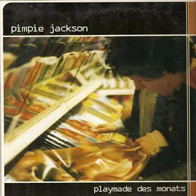 pimpie jackson - Playmade Des Monats
