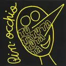 12inch Vinyl Single - Pin-Occhio - Tu Tatuta Tuta Ta