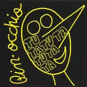 12inch Vinyl Single - Pin-Occhio - Tu Tatuta Tuta Ta