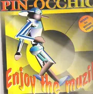 Pin-Occhio - Enjoy The Muzik