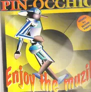 Pin-Occhio - Enjoy The Muzik