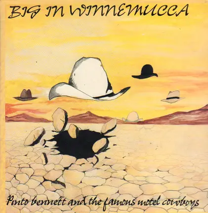 Pinto Bennett And The Famous Motel Cowboys - Big in Winnemucca