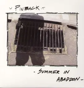 Pinback - Summer in Abaddon