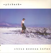 Pinback - Blue Screen Life