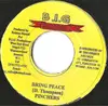 7inch Vinyl Single - Pinchers / Yami Bolo & Powerman - Bring Peace / Feel The Pain