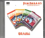 Pindakaas Saxophon Quartet - Brause