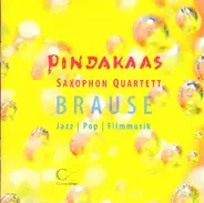 Pindakaas Saxophon Quartett - Brause