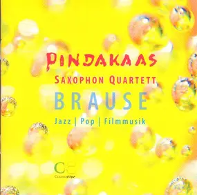 Pindakaas Saxophon Quartett - Brause