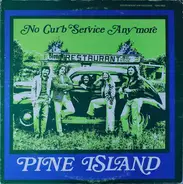 Pine Island - No Curb Service Anymore