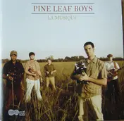 Pine Leaf Boys - La Musique