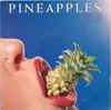 7inch Vinyl Single - Pineapples - All For What - White