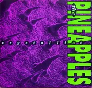 7inch Vinyl Single - Pineapples - Crystalline