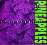 Pineapples - Crystalline