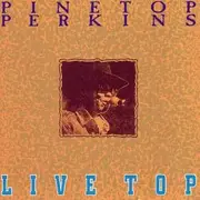 CD - Pinetop Perkins - Live Top