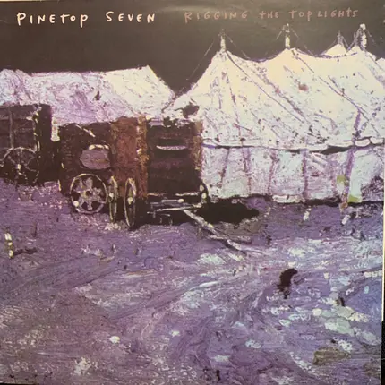 Pinetop Seven - Rigging the Toplights