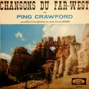 7inch Vinyl Single - Ping Crawford - Chansons Du Far-West