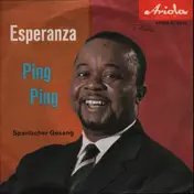 Ping Ping - Esperanza / Ping Ping