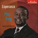 7inch Vinyl Single - Ping Ping - Esperanza / Ping Ping